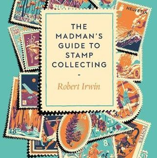 The Madman's Guide to Stamp Collecting