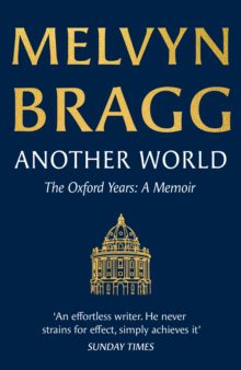 Another World - Melvyn Bragg